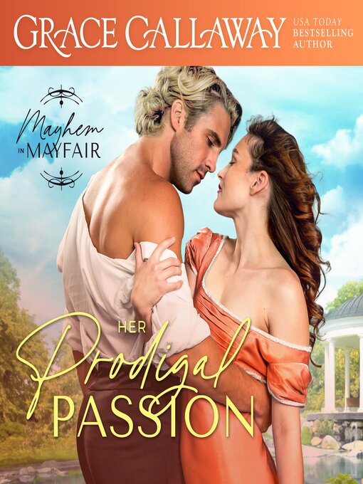 Title details for Her Prodigal Passion by Grace Callaway - Wait list
